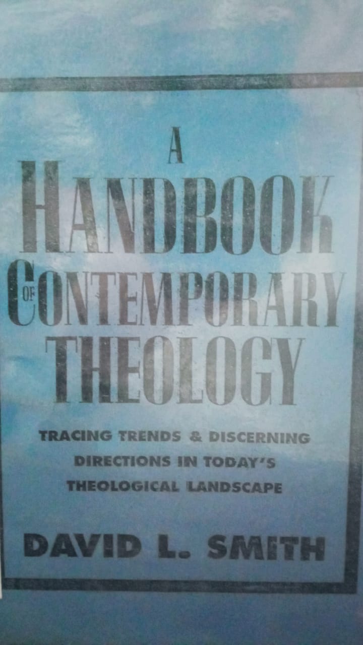 A handbook of contemporary theology : tracing trends and discerning dictions min today's theological landscape