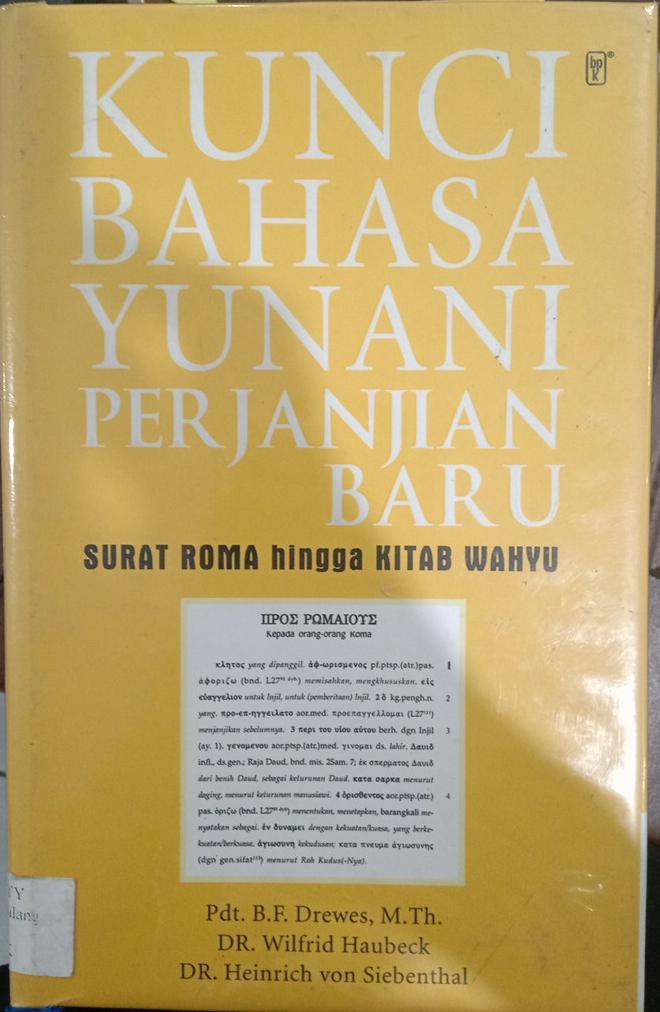 Kunci bahasa yunani perjanjian baru : kitab injil matius hingga kitab kisah para rasul