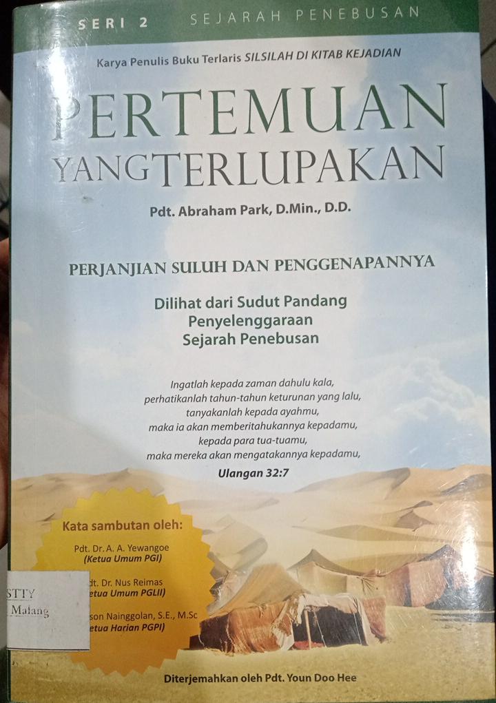 Pertemuan yang terlupakan : perjanjian suluh dan penggenapan