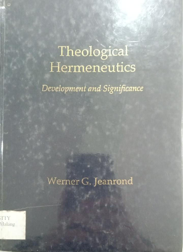 Theological hermeneutics : development and significance
