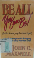 Jadilah semua yang bisa anda capai (Sebuah tantangan untuk meregangpotensi anda yang diberikan Tuhan)
