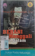 Berani Menggali Lebih Dalam