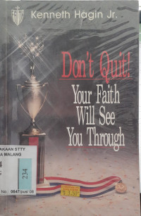 Image of Don't Quit! Your Faith Will  see You through