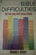 Encyclopedia of bible difficulties (hal-hal yang sulit dalam alkitab)