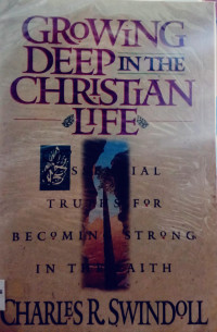 Image of Growing Deep In the Christian Life