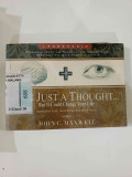 It's Just A Thought But It Could Change Your Life