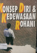 Konsep diri & kedewasaan rohani