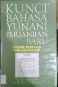 KUNCI BAHASA YUNANI PERJANJIAN BARU
KITAB INJIL MATIUS HINGGA KITAB KISAH PARA RASUL