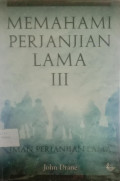Memahami Perjanjian Lama III