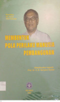 Membentuk Pola Perilaku Manusia Pembangunan