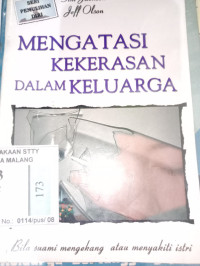 Image of Mengatasi kekerasan dalam keluarga : Bila suami mengekang dan menyakiti istri