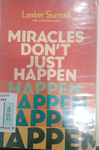 Image of Miracles Don't Just Happen