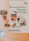 Pelayanan Pastoral di Indonesia Pada Masa Transisi