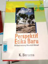 Image of Perspektif etika baru : 55 esai tentang masalah aktual