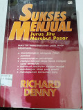 Sukses menjual : Jurus jitu merebut pasar