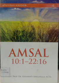 Image of Tafsir Alkitab Amsal 10:1-22:16