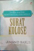 TAFSIRAN ALKITAB KONTEKSTUAL-OIKUMENIS SURAT KOLOSE