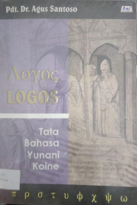 Image of Aoyos Logos : tata bahasa yunani koine