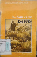 THE EARLY LIFE DAVID