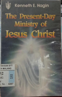 Image of The Present- Day Ministry Of Jesus Christ