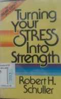 turning your stress into strength