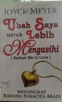 Image of ubah saya untuk lebih mengasihi