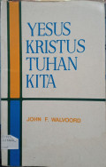 YESUS KRISTUS TUHAN KITA